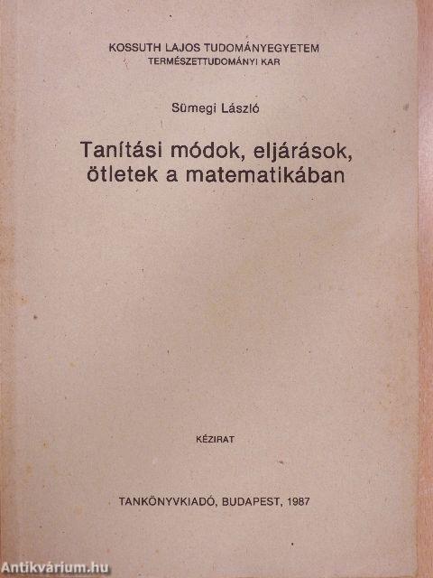 Tanítási módok, eljárások, ötletek a matematikában