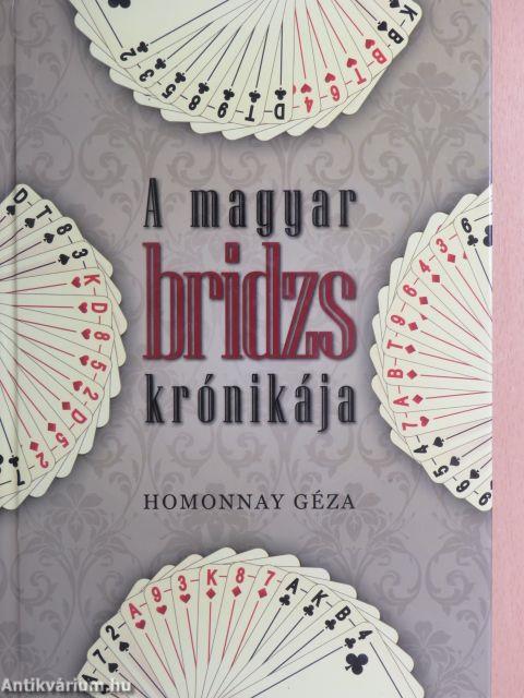 A magyar bridzs krónikája