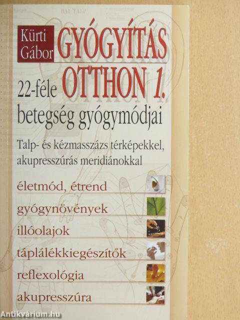 Gyógyítás otthon 1.