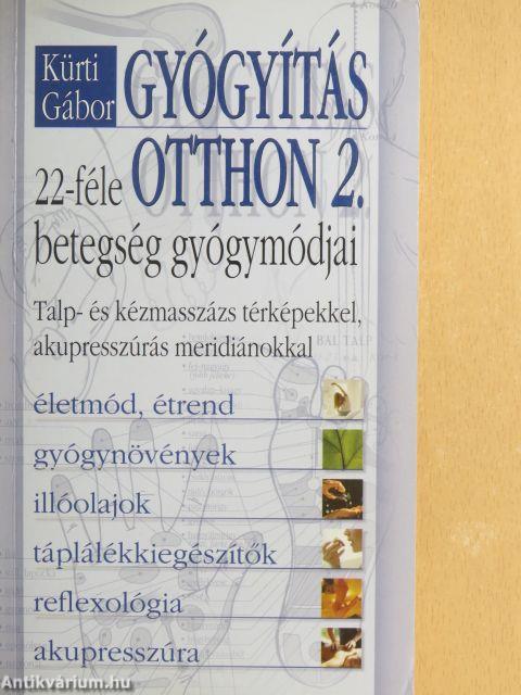 Gyógyítás otthon 2.