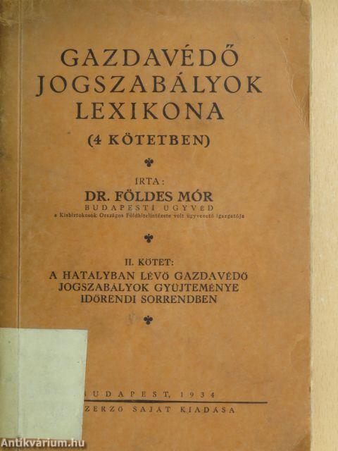 Gazdavédő jogszabályok lexikona II.