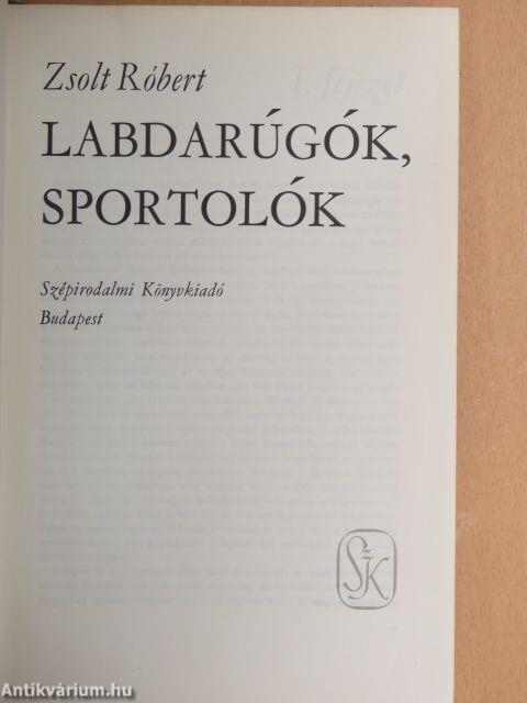 Labdarúgók, sportolók