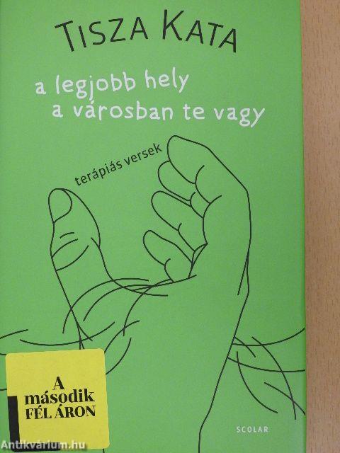 A legjobb hely a városban te vagy