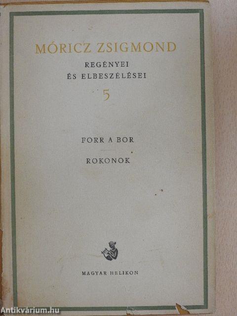 Móricz Zsigmond regényei és elbeszélései 5.