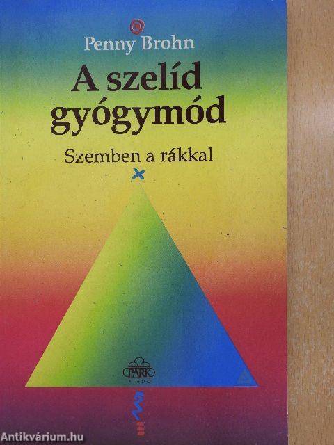 A szelíd gyógymód