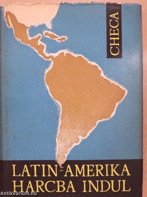 Latin-Amerika harcba indul