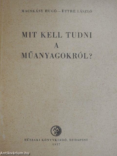 Mit kell tudni a műanyagokról?