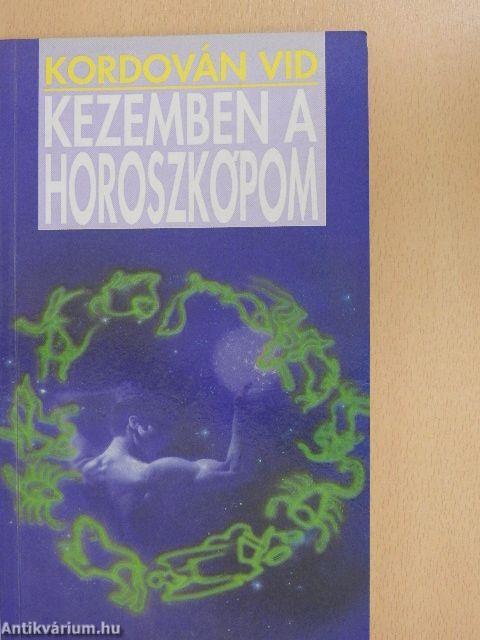 Kezemben a horoszkópom