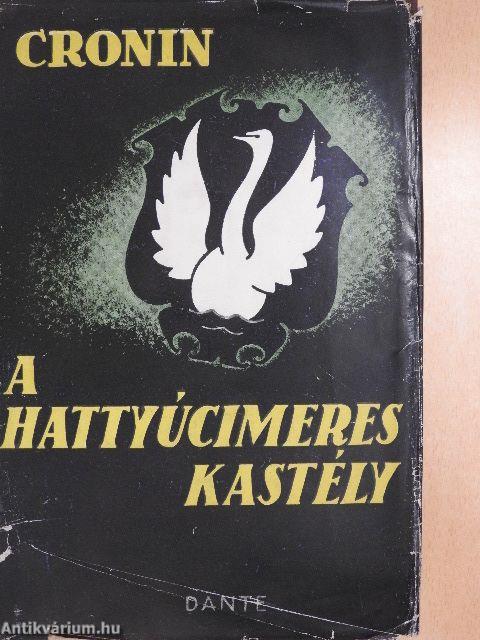 A hattyúcímeres kastély