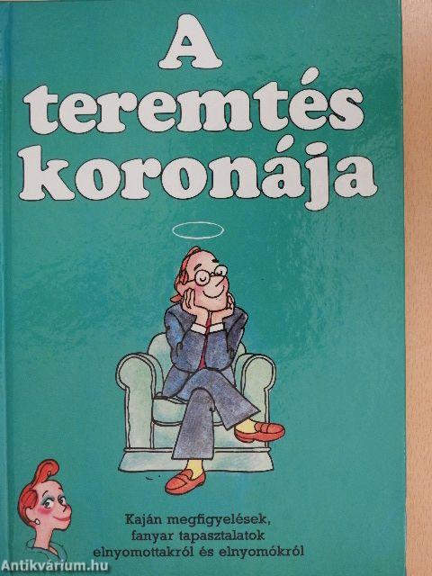 A teremtés koronája