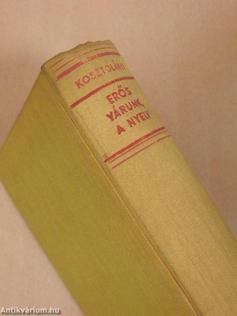 Erős várunk, a nyelv