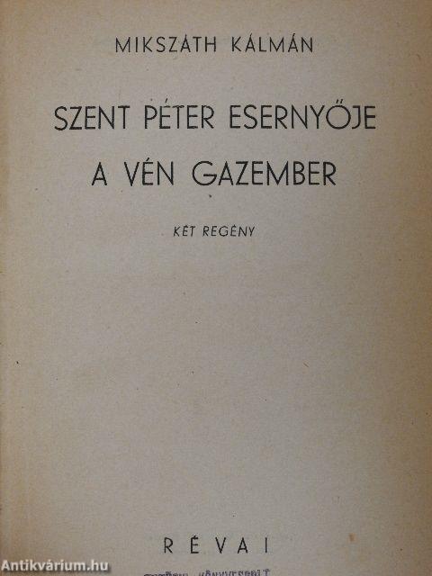 Szent Péter esernyője/A vén gazember