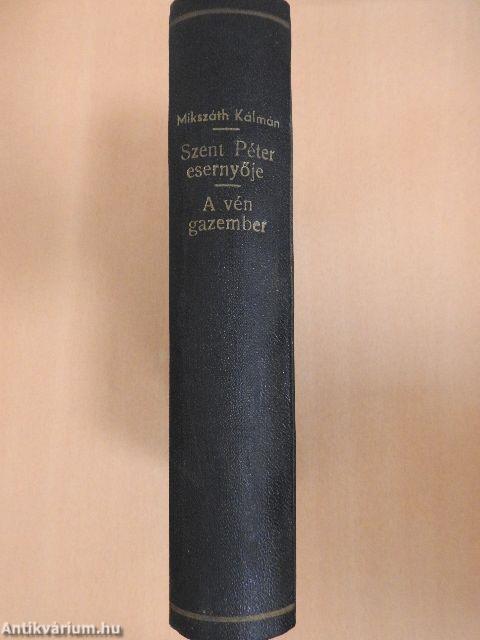 Szent Péter esernyője/A vén gazember