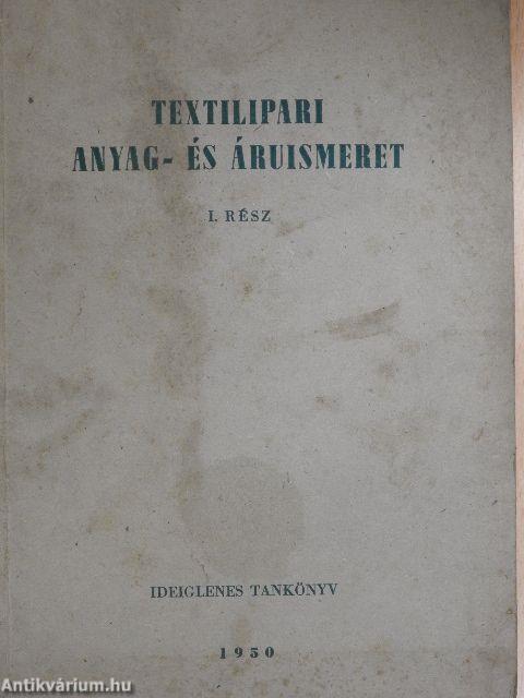 Textilipari anyag- és áruismeret I.