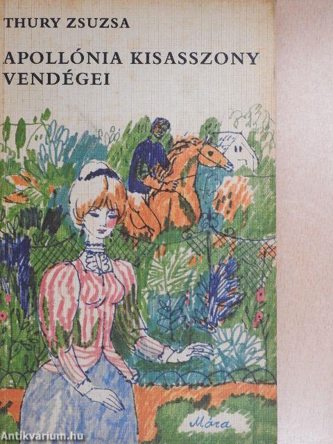 Apollónia kisasszony vendégei