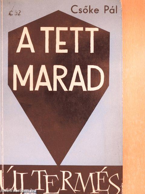 A tett marad