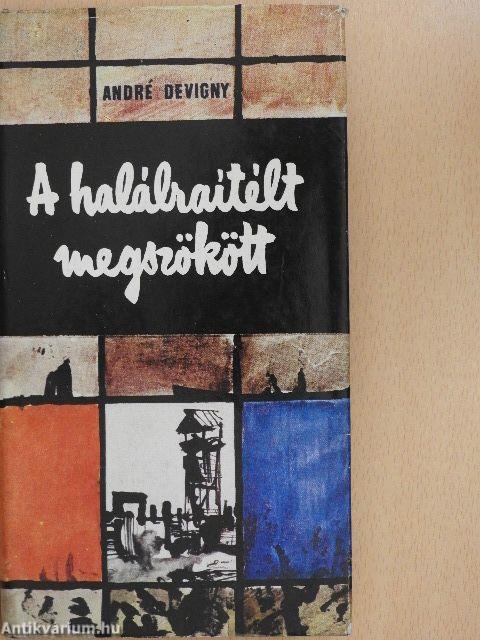 A halálraítélt megszökött