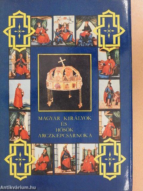 Magyar királyok és hősök arczképcsarnoka II.