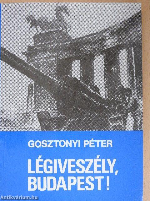 Légiveszély, Budapest!