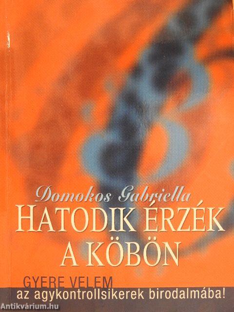 Hatodik érzék a köbön