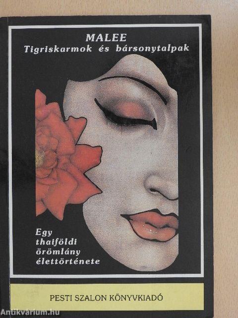 Tigriskarmok és bársonytalpak