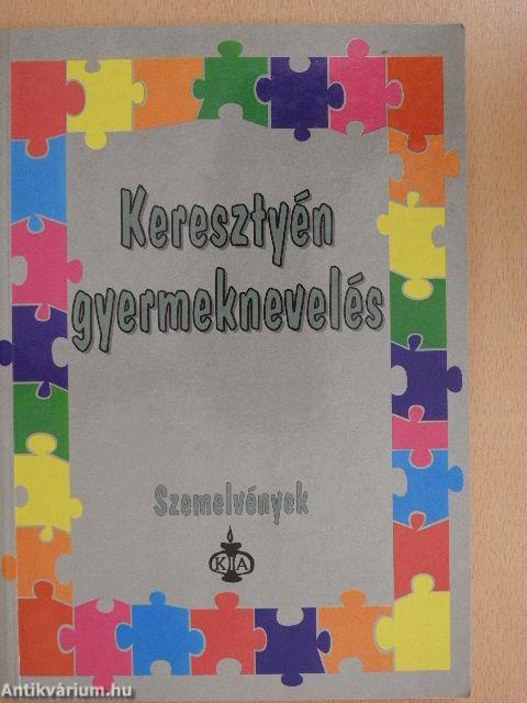 Keresztyén gyermeknevelés
