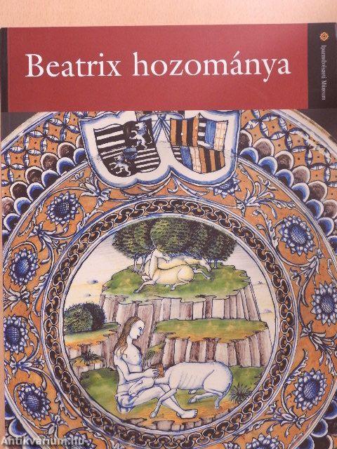 Beatrix hozománya