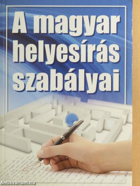 A magyar helyesírás szabályai