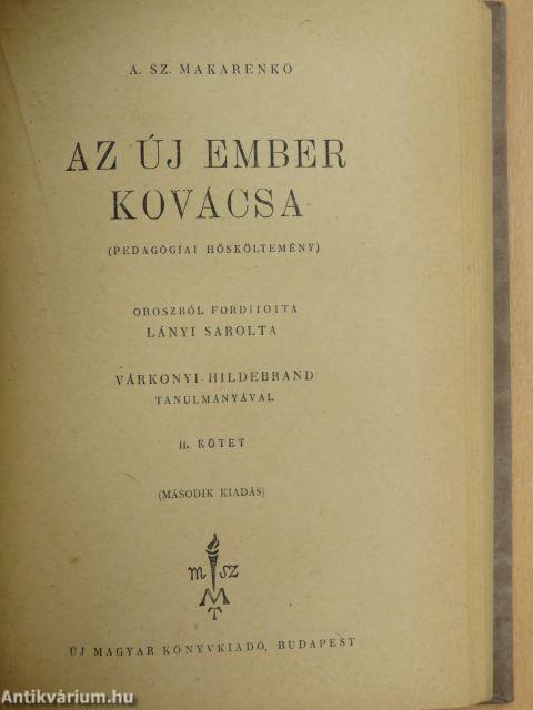 Az új ember kovácsa I-II.