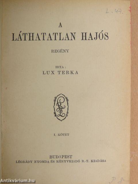 A láthatatlan hajós I-II.