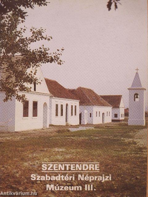 Szentendre - Szabadtéri Néprajzi Múzeum III.