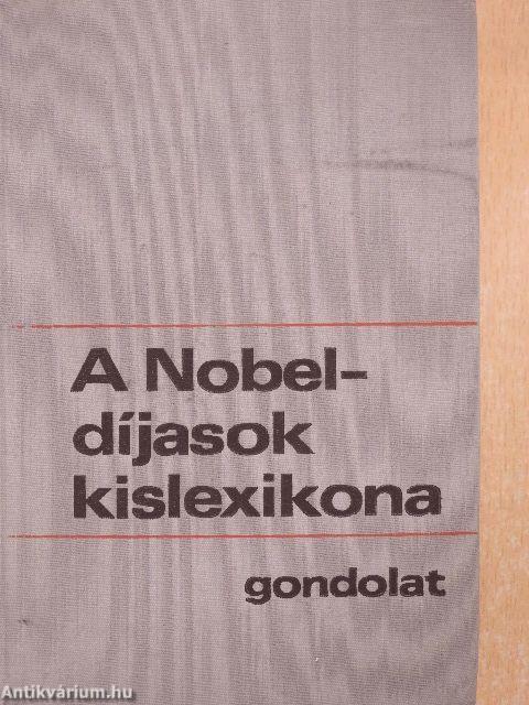 A Nobel-díjasok kislexikona