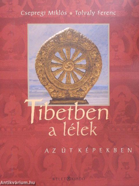 Tibetben a lélek