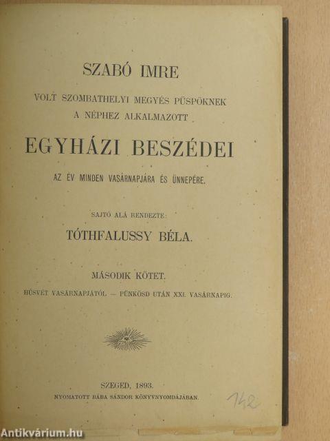 Szabó Imre volt szombathelyi megyés püspöknek a néphez alkalmazott egyházi beszédei II. (töredék)