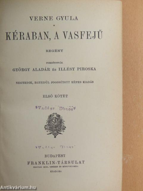 Kéraban, a vasfejű I-II.