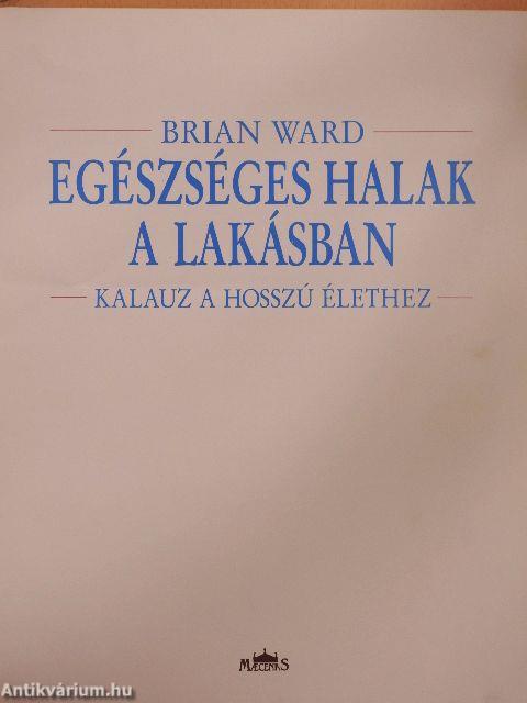 Egészséges halak a lakásban