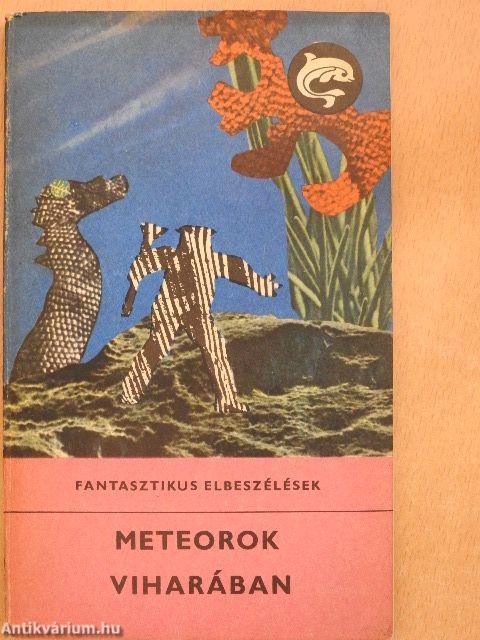 Meteorok viharában