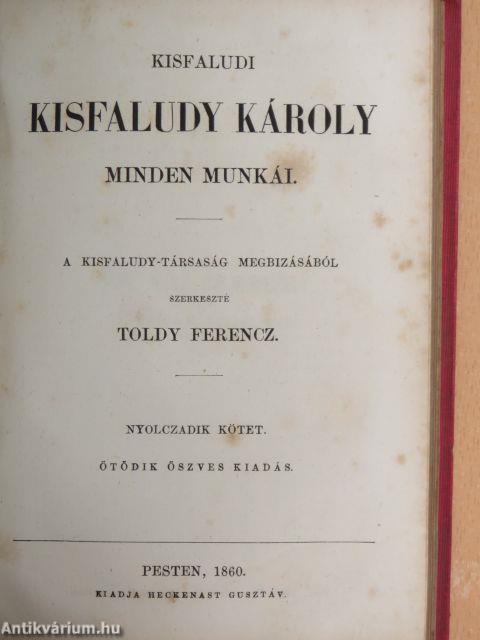 Kisfaludi Kisfaludy Károly minden munkái VII-VIII. (töredék)