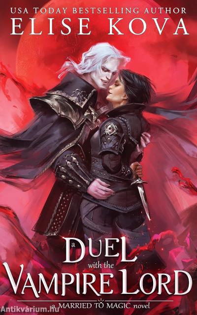 A &#8203;Duel With The Vampire Lord (Married to Magic 3.)