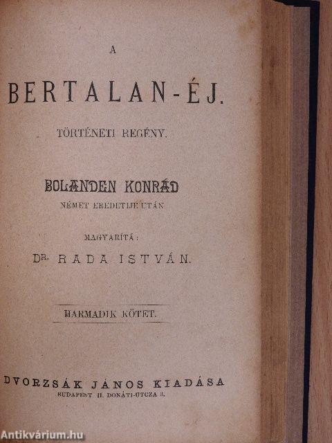 A Bertalan-éj I-III.