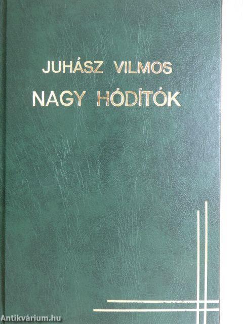 Nagy hódítók