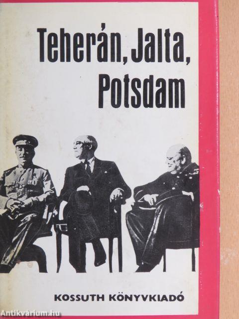 Teherán, Jalta, Potsdam