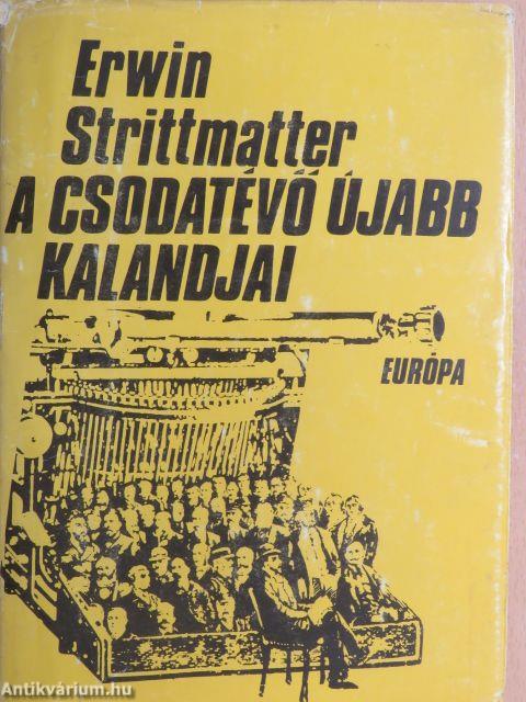 A csodatévő újabb kalandjai