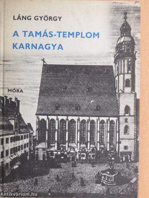 A Tamás-templom karnagya