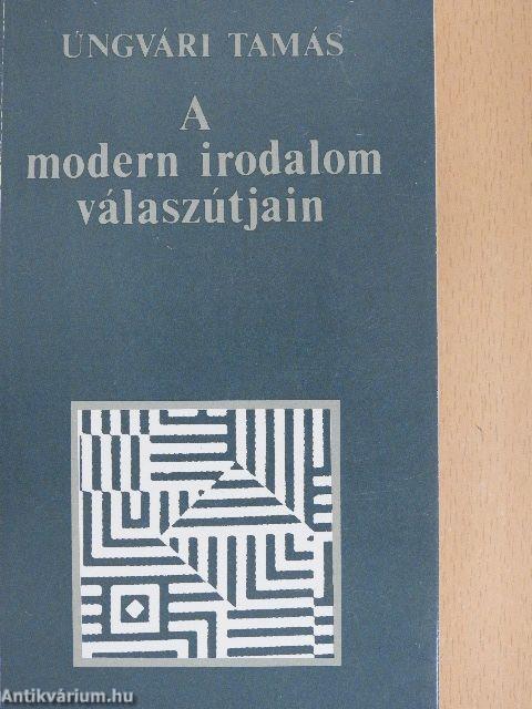 A modern irodalom válaszútjain
