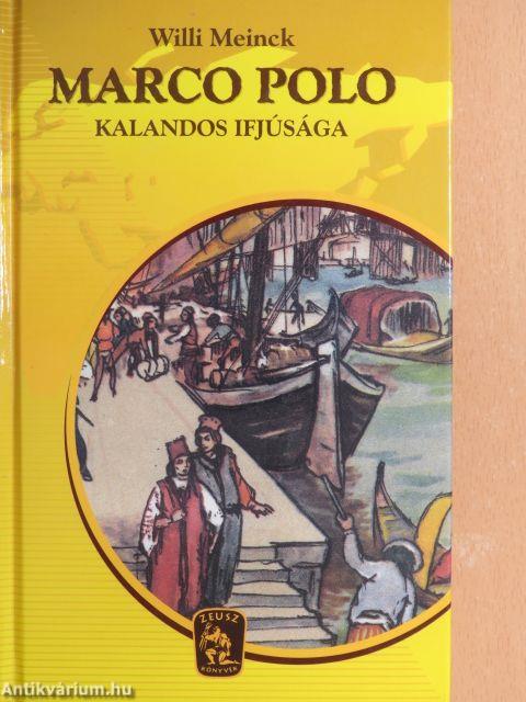 Marco Polo kalandos ifjúsága