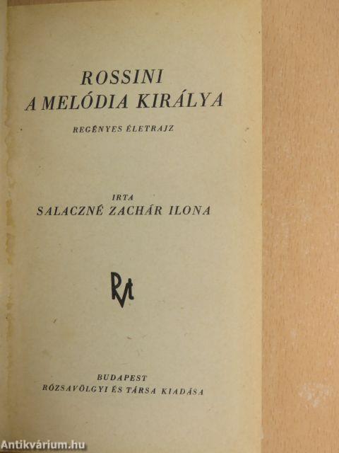 Rossini a melódia királya