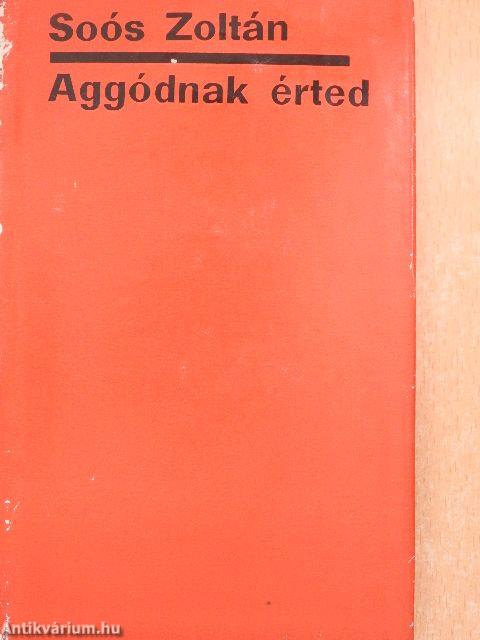 Aggódnak érted