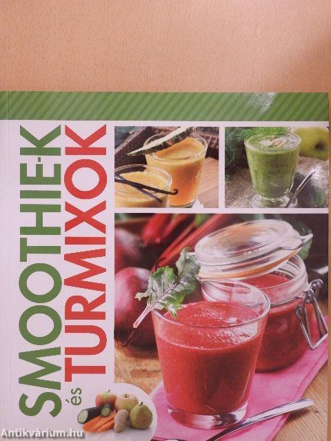 Smoothie-k és turmixok