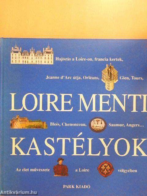 Loire menti kastélyok